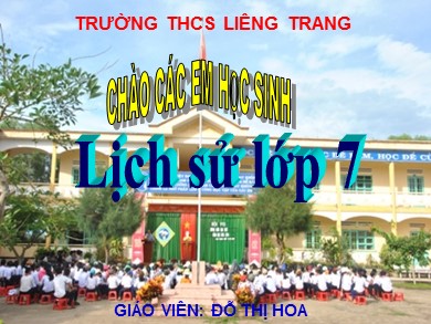 Bài giảng Lịch sử Lớp 7 - Tiết 20, Bài 12: Đười sống kinh tế, văn hóa (Tiếp theo) - Đỗ Thị Hoa