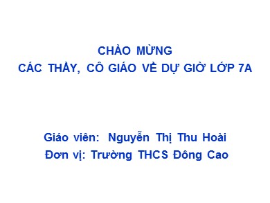 Bài giảng Ngữ văn Lớp 7 - Bài: Từ đồng âm - Nguyễn Thị Thu Hoài
