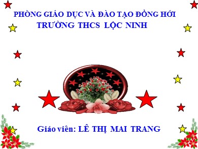 Bài giảng Ngữ văn Lớp 7 Phát triển năng lực - Văn bản: Bánh trôi nước - Lê Thị Mai Trang