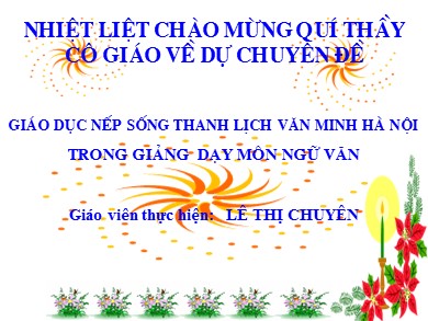 Bài giảng Ngữ văn Lớp 8 - Tiết 39: Văn bản Thông tin về ngày Trái Đất năm 2000 - Lê Thị Chuyên