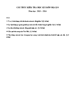 Đề kiểm tra Học kì 1 Địa lí Lớp 6 - Năm học 2013-2014 (Có đáp án)