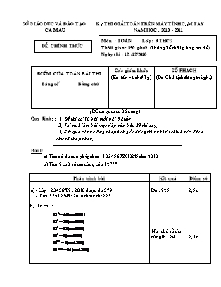 Đề thi giải toán trên máy tính cầm tay Lớp 9 - Năm học 2010-2011 - Sở giáo dục và đào tạo Cà Mau (Có đáp án)