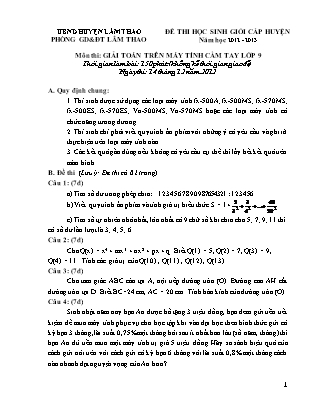 Đề thi học sinh giỏi cấp huyện giải toán trên máy tính cầm tay Lớp 9 - Năm học 2012-2013 - Phòng giáo dục vào đào tạo Lâm Thao (Có đáp án)