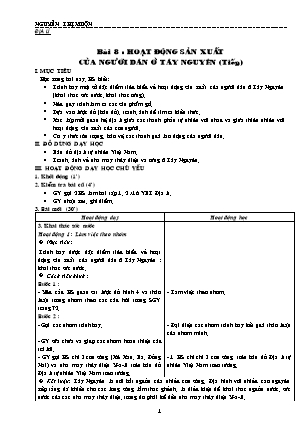 Giáo án Địa lí Lớp 4 - Bài 8: Hoạt động sản xuất của người dân ở Tây Nguyên (Tiếp theo) - Nguyễn Thị Muộn