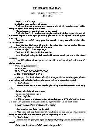 Giáo án Lịch sử Lớp 6 - Bài: Xã hội nguyên thủy