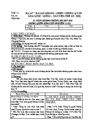 Giáo án Lịch sử Lớp 7 - Bài 14, Tiết 2: Ba lần kháng chiến chống quân xâm lược Mông Nguyên (Bản hay)