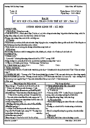 Giáo án Lịch sử Lớp 7 - Bài 16, Tiết 1: Sự suy sụp của nhà Trần cuối thế kỷ XIV - Đỗ Thị Hoa