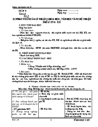 Giáo án Lịch sử Lớp 8 - Tiết 14, Bài 8: Sự phát triển của kĩ thuật, khoa học, văn học và nghệ thuật thế kỉ XVIII-XIX