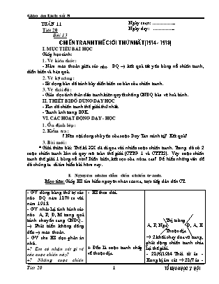 Giáo án Lịch sử Lớp 8 - Tiết 20, Bài 13: Chiến tranh thế giới thứ nhất 1914-1918