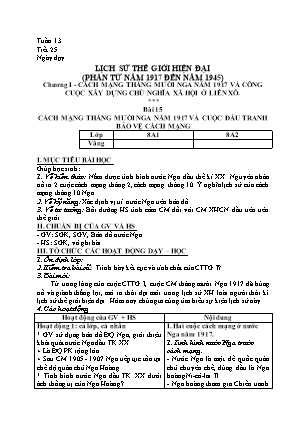 Giáo án Lịch sử Lớp 8 - Tiết 25, Bài 15: Cách mạng tháng mười Nga năm 1917 và cuộc đấu tranh bảo vệ cách mạng