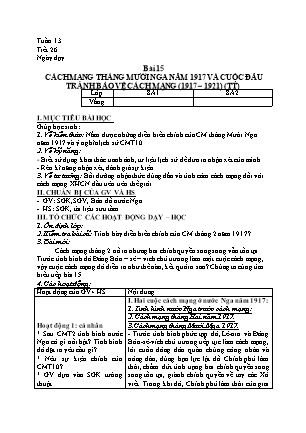 Giáo án Lịch sử Lớp 8 - Tiết 26, Bài 15: Cách mạng tháng mười Nga năm 1917 và cuộc đấu tranh bảo vệ cách mạng (1917-1921)