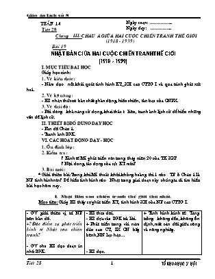 Giáo án Lịch sử Lớp 8 - Tiết 28, Bài 19: Nhật Nản giữa hai cuộc chiến tranh thế giới (1918-1939)