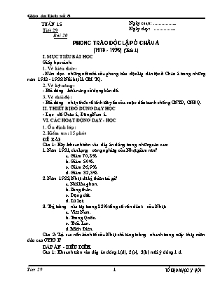 Giáo án Lịch sử Lớp 8 - Tiết 29, Bài 20: Phong trào độc lập ở châu Á 1918-1939 (Phần 1)