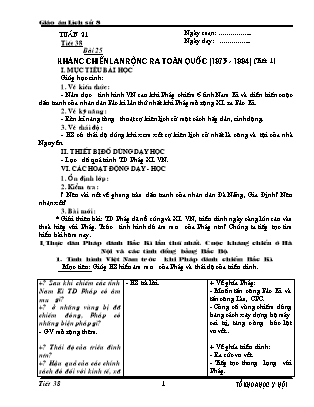 Giáo án Lịch sử Lớp 8 - Tiết 38, Bài 25: Kháng chiến lan rộng ra toàn quốc 1873-1884 (Phần 1)