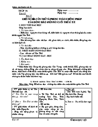 Giáo án Lịch sử Lớp 8 - Tiết 43, Bài 27: Khởi nghĩa Yên Thế và phong trào chống Pháp của đồng bào miền núi cuối thế kỉ XIX