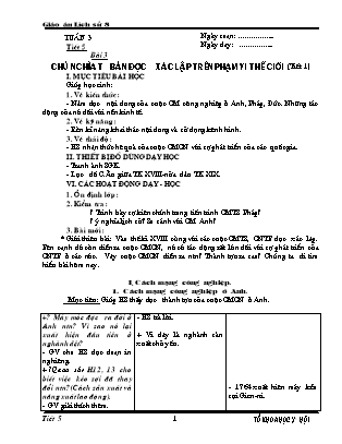 Giáo án Lịch sử Lớp 8 - Tiết 5, Bài 3: Chủ nghĩa tư bản được xác lập trên phạm vi thế giới (Phần 1)