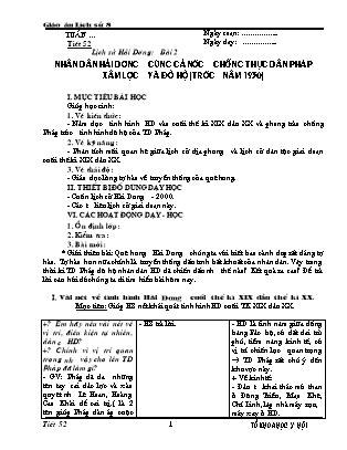 Giáo án Lịch sử Lớp 8 - Tiết 52: Nhân dân Hải Dương cùng cả nước chống thực dân Pháp xâm lược và đô hộ (Trước năm 1930)
