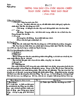 Giáo án Lịch sử Lớp 9 - Bài 25: Những năm đầu của cuộc kháng chiến toàn quốc chống thực dân Pháp (1946-1950)