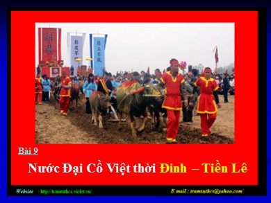 Bài giảng Lịch sử Lớp 7 theo CV5512 - Tiết 12: Nước Đại Cồ Việt thời Đinh. Tiền Lê