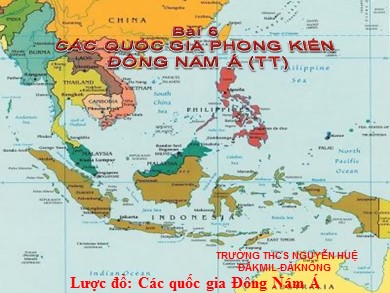 Bài giảng Lịch sử Lớp 7 theo CV5512 - Tiết 8: Các quốc gia phong kiến Đông Nam Á (Tiếp theo)