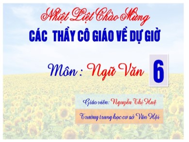 Bài giảng Ngữ văn Lớp 6 - Tiết 61: Tính từ và cụm tính từ (Tiếp theo) - Nguyễn Thị Huệ