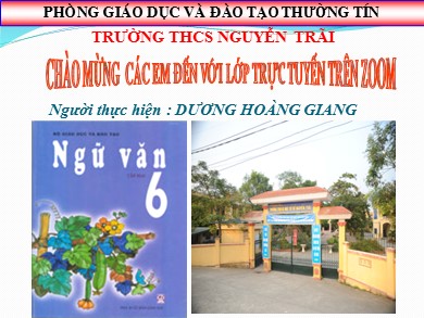 Bài giảng Ngữ văn Lớp 6 - Tiết 97: Văn bản "Lượm" - Dương Hoàng Giang