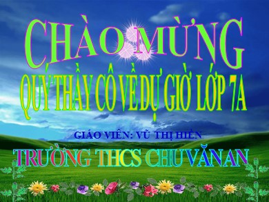 Bài giảng Ngữ văn Lớp 7 - Đọc, hiểu: Tục ngữ về con người và xã hội - Vũ Thị Hiền