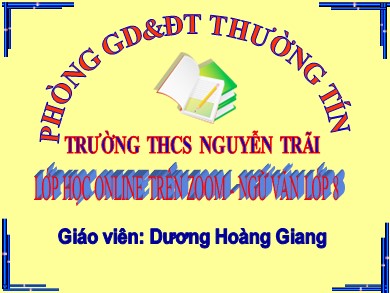 Bài giảng Ngữ văn Lớp 8 - Tiết 101: Luyện tập xây dựng và trình bày luận điểm - Dương Hoàng Giang