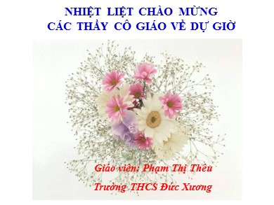 Bài giảng Ngữ văn Lớp 8 - Tiết 45: Văn bản "Ôn dịch thuốc lá" - Phạm Thị Thêu