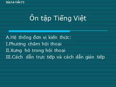 Bài giảng Ngữ văn Lớp 9 - Tiết 73: Ôn tập Tiếng Việt