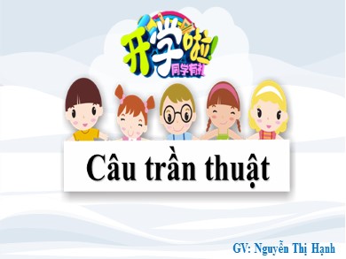 Bài giảng phát triển năng lực Ngữ văn Lớp 8 - Bài: Câu trần thuật - Nguyễn Thị Hạnh