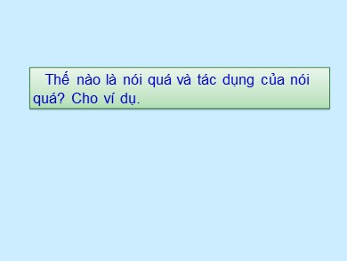 Bài giảng phát triển năng lực Ngữ văn Lớp 8 - Bài: Nói giảm nói tránh