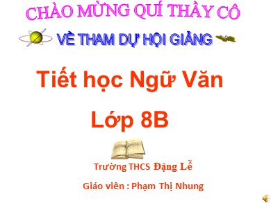 Bài giảng phát triển năng lực Ngữ văn Lớp 8 - Tiết 45: Ôn dịch, thuốc lá - Phạm Thị Nhung