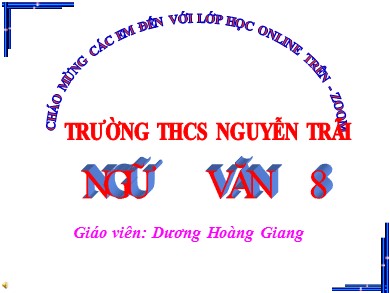 Bài giảng phát triển năng lực Ngữ văn Lớp 8 - Tiết 85: Câu cầu khiến. Câu cảm thán - Dương Hoàng Giang