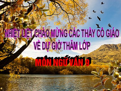 Bài giảng phát triển năng lực Ngữ văn Lớp 9 - Tiết 122: Văn bản "Sang thu"