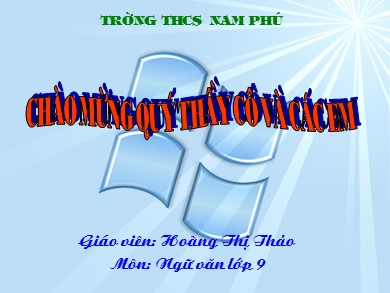 Bài giảng phát triển năng lực Ngữ văn Lớp 9 - Tiết 58: Ánh trăng - Hoàng Thị Thảo