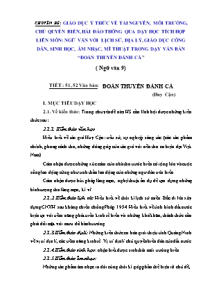 Chuyên đề Giáo dục ý thức về tài nguyên, môi trường, chủ quyền biển, hải đảo thông qua dạy học tích hợp liên môn: Ngữ văn với Lịch sử, Địa lý, Giáo dục công dân, Sinh học, Âm nhạc, Mĩ thuật trong dạy văn bản “Đoàn thuyền đánh cá”