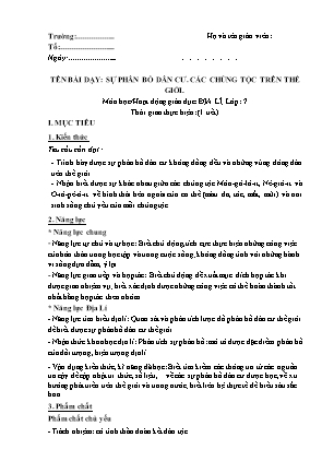 Giáo án Địa lí Lớp 7 theo CV5512 - Bài 2: Sự phân bố dân cư. Các chủng tộc trên thế giới