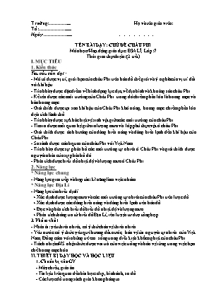 Giáo án Địa lí Lớp 7 theo CV5512 - Bài 26-28