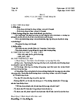 Giáo án Giáo dục công dân Lớp 7 - Bài 12: Sống và làm việc có kế hoạch (Tiết 1) - Năm học 2020-2021