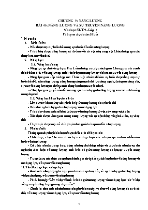 Giáo án Khoa học tự nhiên Lớp 6 Sách Kết nối tri thức với cuộc sống - Chương 9: Năng lượng - Bài 46: Năng lượng và sự truyền năng lượng