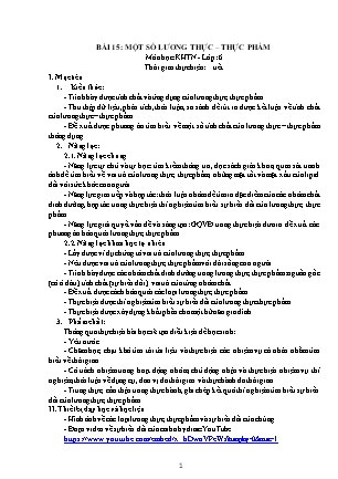 Giáo án Khoa học tự nhiên Lớp 6 Sách Kết nối tri thức với cuộc sống - Chương 3: Một số vật liệu, nguyên liệu, nhiên liệu, lương thực. Thực phẩm thông dụng - Bài 15: Một số lương thực. Thực phẩm