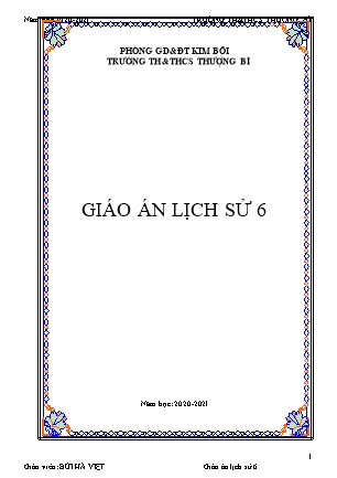 Giáo án Lịch sử Lớp 6 - Tiết 1-35 - Năm học 2020-2021 - Bùi Hà Việt