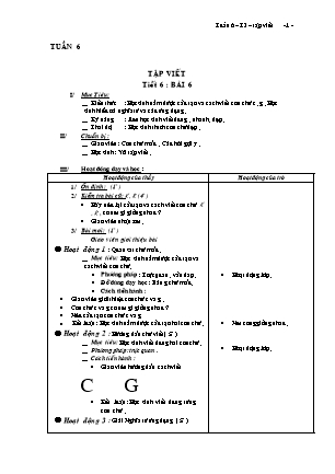 Giáo án Tập viết Lớp 4 - Tuần 6, Tiết 6: Chữ C-G