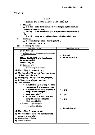 Giáo án Toán Lớp 4 - Tuần 6, Tiết 28: Đo thời gian "Giây. Thế kỷ"