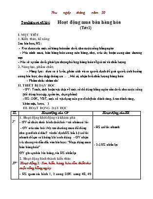 Giáo án Tự nhiên và xã hội Lớp 2 Sách Chân trời sáng tạo - Tuần 12: Hoạt động mua bán hàng hóa