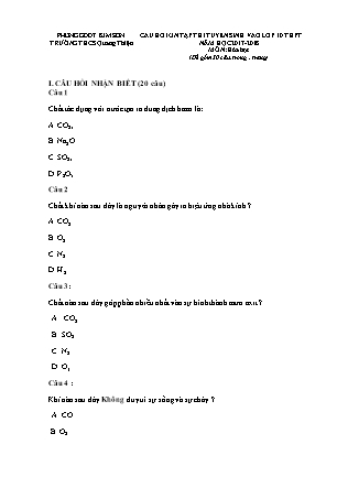 Câu hỏi ôn tập thi tuyển sinh vào Lớp 10 THPT môn Hóa học - Năm học 2017-2018 - Trường THCS Quang Thiện (Có đáp án) Câu hỏi ôn tập thi tuyển sinh vào Lớp 10 THPT môn Hóa học - Năm học 2017-2018 - Trường THCS Quang Thiện (Có đáp án)