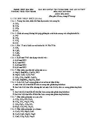 Câu hỏi ôn tập thi tuyển sinh vào Lớp 10 THPT môn Hóa học - Năm học 2017-2018 - Trường THCS Tân Thành (Có đáp án)