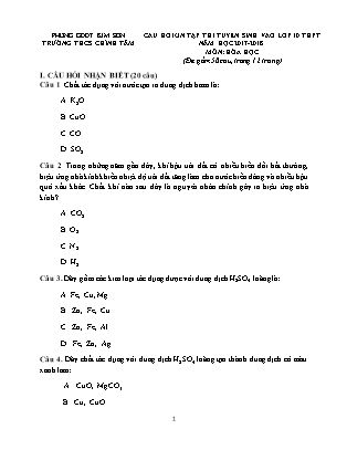 Câu hỏi ôn tập thi tuyển sinh vào Lớp 10 THPT môn Hóa học - Năm học 2017-2018 - Trường THCS Chính Tâm (Có đáp án)