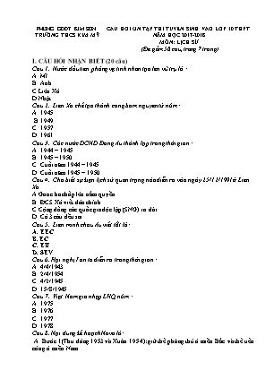 Câu hỏi ôn tập thi tuyển sinh vào Lớp 10 THPT môn Lịch sử - Năm học 2017-2018 - Trường THCS Kim Mỹ (Có đáp án)